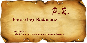 Pacsolay Radamesz névjegykártya